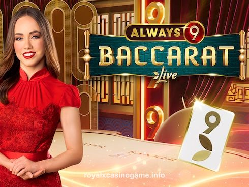 Always 9 Baccarat royalxcasino